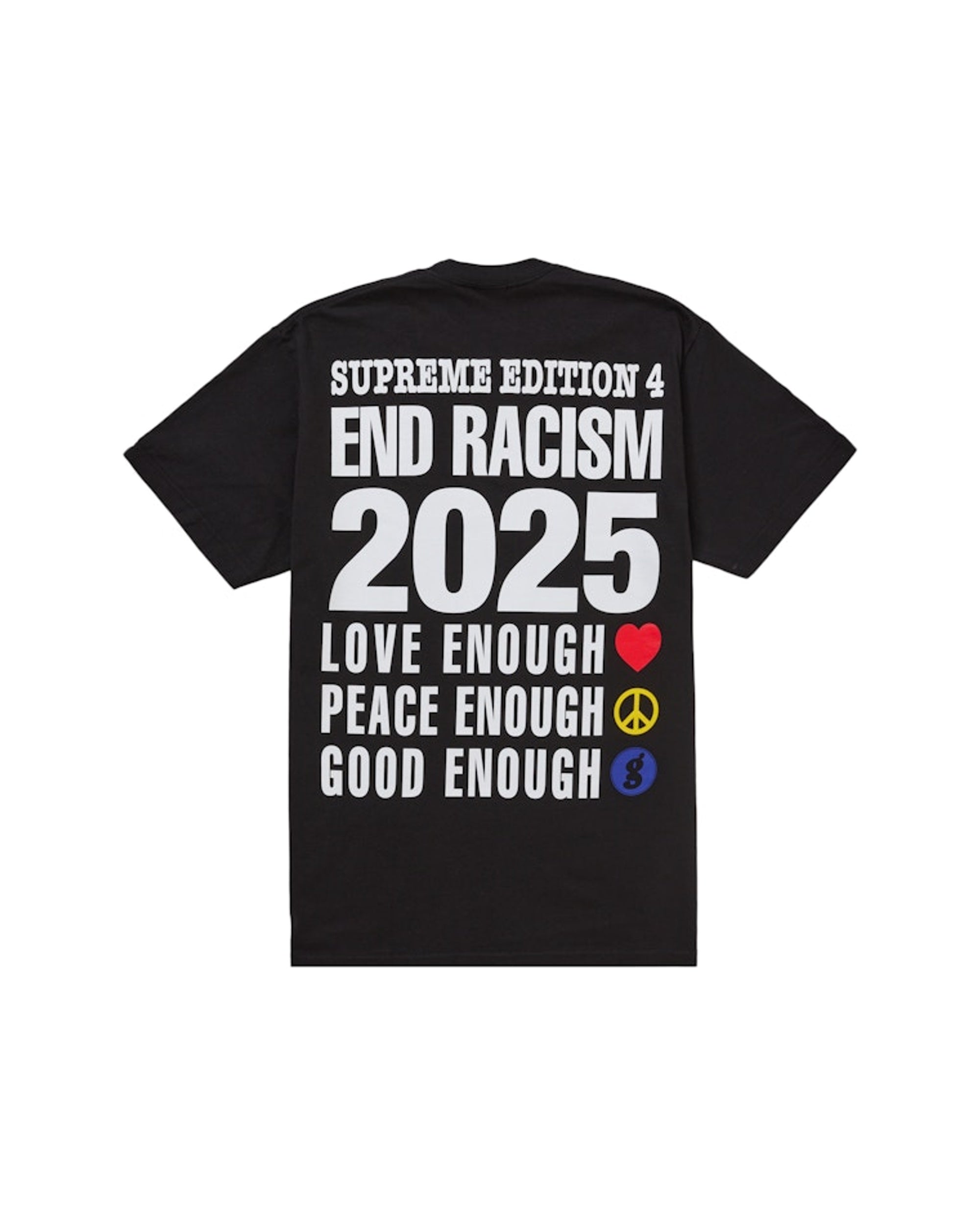 Supreme GOODENOUGH End Racism Tee Black